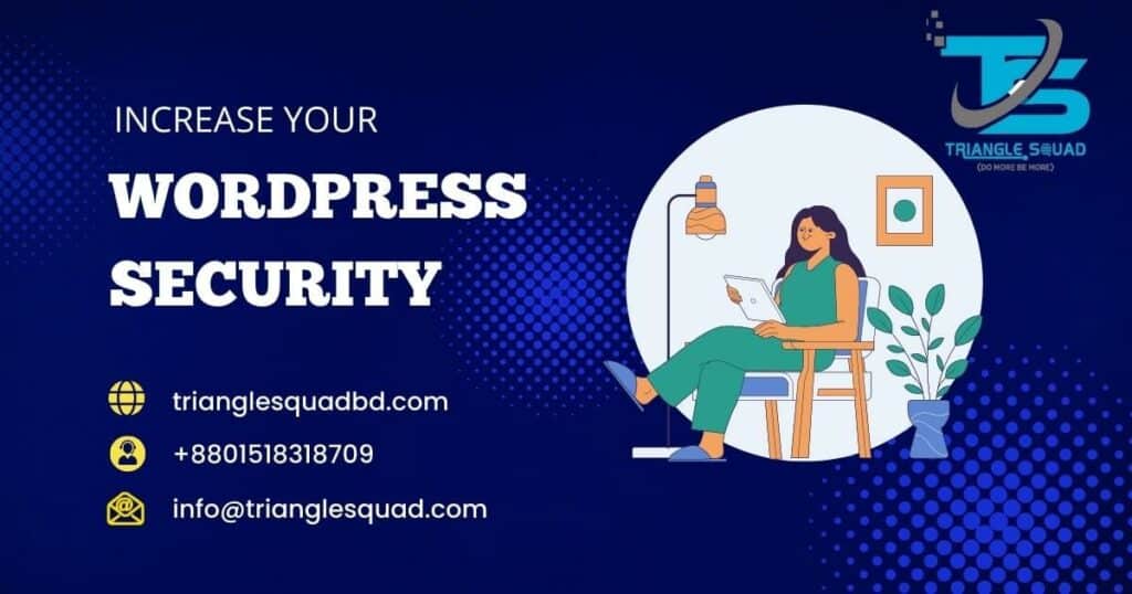 How to improve WordPress security? 4 WordPress security